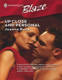Joanne Rock — Up Close And Personal