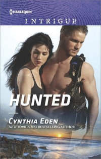 Cynthia Eden  — Hunted