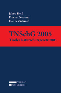 Jakob Held;Florian Neuerer;Hannes Schmid; — TNSchG 2005