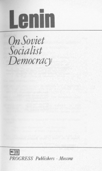 Lenin — Lenin On Soviet Socialist Democracy