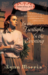 Lynn Morris; — In the Twilight, In the Evening