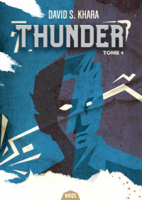 David S. Khara — Thunder 1