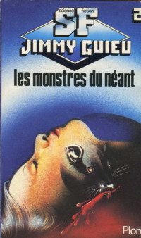 Guieu, Jimmy — 002 - Les Monstres du néant