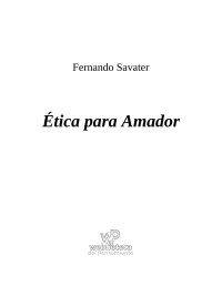 Fernando Savater — Ética para Amador