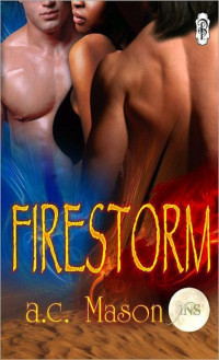 1 Night Stand — 1NS 051 - A. C. Mason - Firestorm - Decadent 2011-10