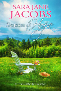 Sara Jane Jacobs — Season of Hope: (The Seasons Series Book 1)