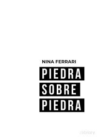 Nina Ferrari — Piedra sobre piedra