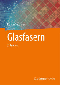 Roman Teschner — Glasfasern, 3te