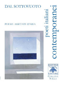 Matteo Bianchi — Dal sottovuoto - poesie assetate d'aria