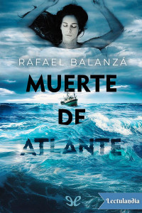 Rafael Balanzá — Muerte de Atlante