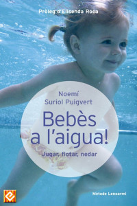 Noemí Suriol — Bebès a l’aigua!