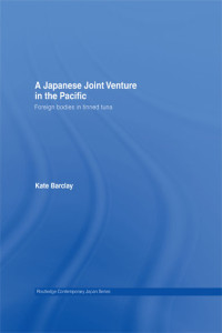 Barclay, Kate — A Japanese Joint Venture in the Pacific