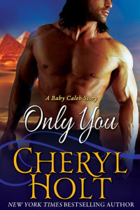 Cheryl Holt — Only You