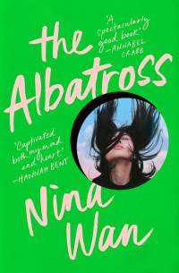 Nina Wan — The Albatross
