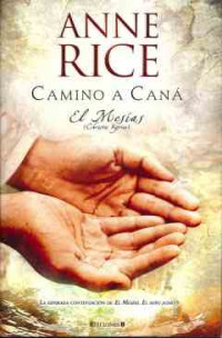 Anne Rice — Camino a Caná