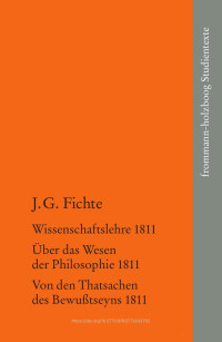 J. G. Fichte — Wissenschaftslehre 1811