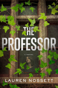 Lauren Nossett — The Professor