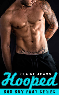 Claire Adams [Adams, Claire] — Hooped (The Hooped Interracial Romance Series #1)
