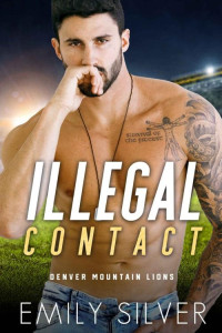 Emily Silver — Illegal Contact