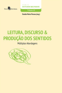 Osalda Maria Pessoa — Leitura, discurso & produção dos sentidos