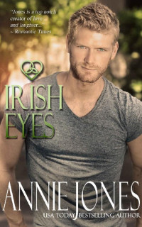 Annie Jones — Irish Eyes (Stolen Hearts Romance Book 1)
