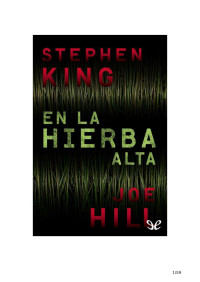 Stephen King — En la hierba alta