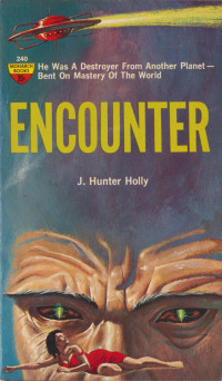 J. Hunter Holly. — Encounter.