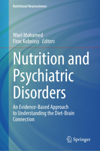 Wael Mahomed — Nutrition and Psychiatric Disorders