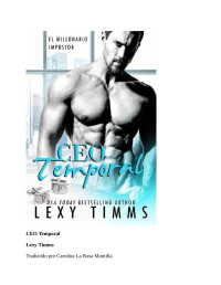 Lexy Timms — CEO Temporal (Spanish Edition)