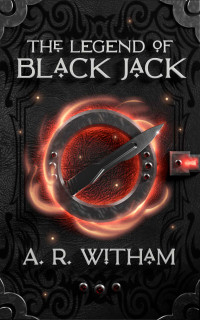 A. R. Witham — The Legend of Black Jack