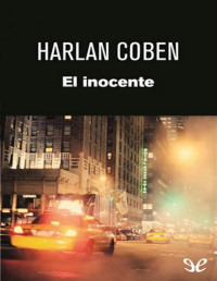 Harlan Coben — EL INOCENTE