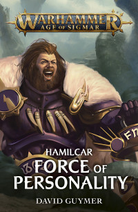 Дэвид Гаймер — Hamilcar: Force of Personality