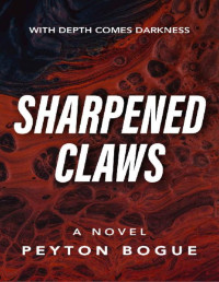 Peyton Bogue — Sharpened Claws: A Gay Werewolf Romance