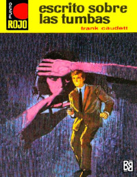 Frank Caudett — Escrito sobre las tumbas