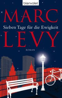 Levy, Marc — Sieben Tage für die Ewigkeit