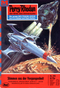 Clark Darlton — [Perry Rhodan 0376] • Stimmen aus der Vergangenheit