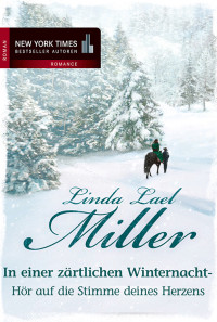 Miller, Linda Lael — McKettrick 09 - In einer zartlichen Winternacht - Hör auf die Stimme deines Herzens