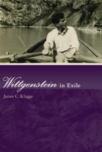 James Carl Klagge — Wittgenstein in Exile