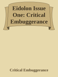 Critical Embuggerance — Eidolon Issue One: Critical Embuggerance
