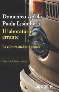 Domenico Aprile, Paola Lisimberti — Il laboratorio errante