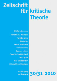 Gerhard Schweppenhäuser — Zeitschrift für kritische Theorie. 16. Jahrgang, Heft 30/31 · 2010