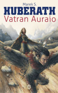 Marek S. Huberath — Vatran Auraio