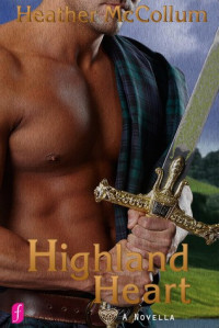 Heather McCollum — Highland Heart (Highland Hearts, #0.5)