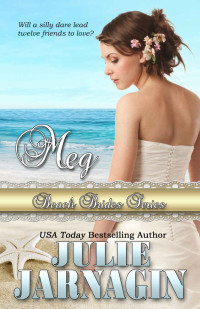 Julie Jarnagin & Beach Brides — Meg (Beach Brides Book 1)