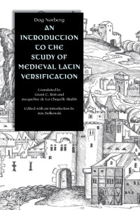 Norberg, Dag Ludvig, Ziolkowski, Jan M. — An Introduction to the Study of Medieval Latin Versification