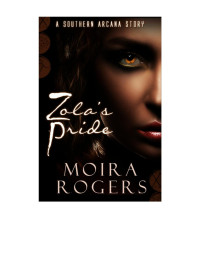 Moira Rogers — Zola's Pride
