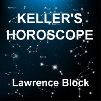 Lawrence Block — Keller's Horoscope