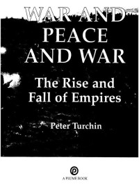 Peter Turchin — War and Peace and War