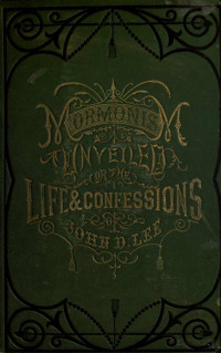 Lee — Mormonism Unveiled (1877)