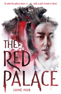 June Hur — The Red Palace